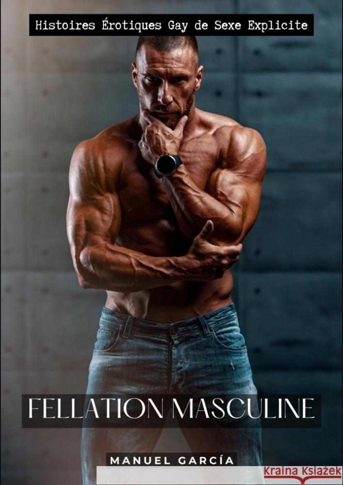 Fellation Masculine García, Manuel 9783384245533 Manuel García - książka