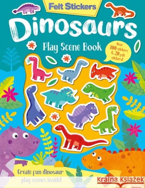 Felt Stickers Dinosaur Play Scene Book Kit Elliot 9781789585278 Gemini Books Group Ltd - książka