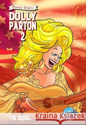 Female Force: Dolly Parton 2: The Sequel Michael Frizell Ramon Salas 9781956841893 Tidalwave Productions - książka