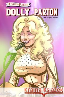 Female Force: Dolly Parton - The Graphic Novel Michael Frizell Ramon Salas 9781956841824 Tidalwave Productions - książka