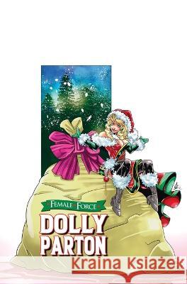 Female Force: Dolly Parton: Bonus Holiday Edition Michael Frizell Ramon Salas 9781956841947 Tidalwave Productions - książka
