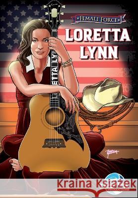 Female Force: Loretta Lynn Ryan McCall Martin Gimenez Gimenez 9781956841275 Tidalwave Productions - książka