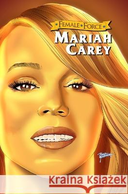 Female Force: Mariah Carey Michael Frizell Pablo Martinena Nelson Hernandez 9781956841060 Tidalwave Productions - książka