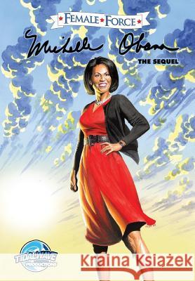 Female Force: Michelle Obama #2 Azim Akberali Darren G. Davis Robert Schnakenberg 9781949738742 Tidalwave Productions - książka
