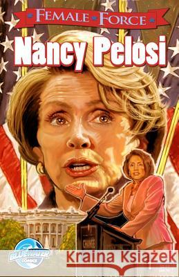 Female Force: Nancy Pelosi Dan Rafter 9780985591175 Bluewater Productions - książka