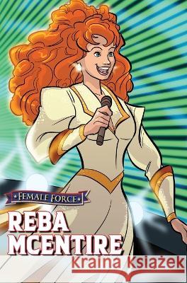 Female Force: Reba McEntire Adam Rose Ramon Salas 9781959998792 Tidalwave Productions - książka