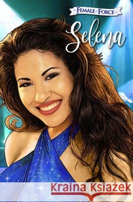 Female Force: Selena (Blue Variant Cover): Selena Michael Frizell Ramon Salas Dave Ryan 9781955712217 Tidalwave Productions - książka