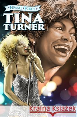 Female Force: Tina Turner Michael Frizell Ramon Salas Joe Phillips 9781956841916 Tidalwave Productions - książka