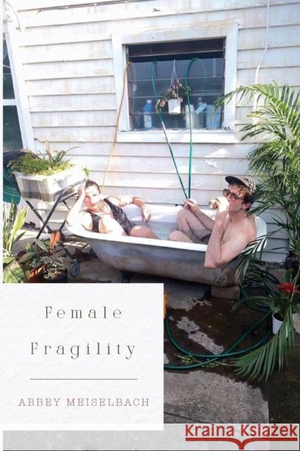 Female Fragility Abbey Meiselbach 9781800745407 Olympia Publishers - książka