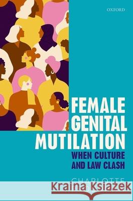 Female Genital Mutilation: When Culture and Law Clash Proudman, Charlotte 9780198864608 Oxford University Press - książka