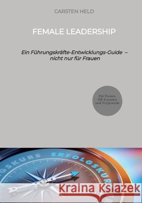 Female Leadership Held, Carsten 9783384513847 Upper Echelon Advisory - książka