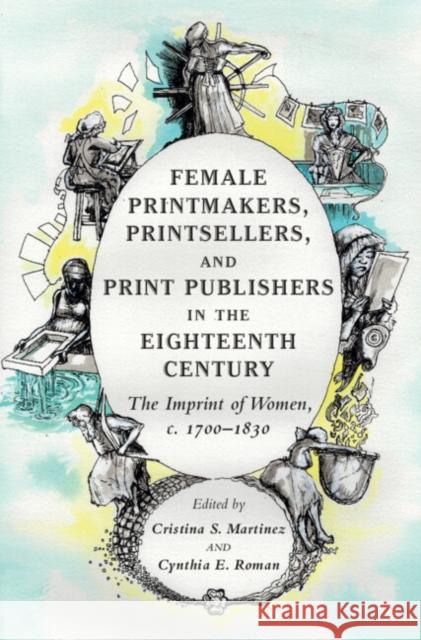 Female Printmakers, Printsellers and Print Publishers in the Eighteenth Century  9781108844772 Cambridge University Press - książka