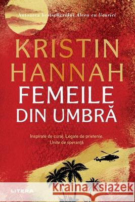 Femeile din umbra Kristin Hannah Contiu 9786303196787 Grup Media Litera - książka