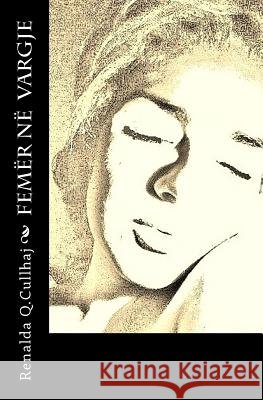 Femër Në Vargje Cullhaj, Renalda Q. 9781495456732 Createspace - książka