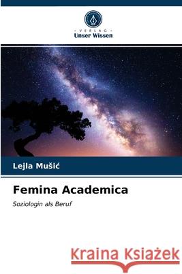 Femina Academica Lejla Music 9786203540963 Verlag Unser Wissen - książka