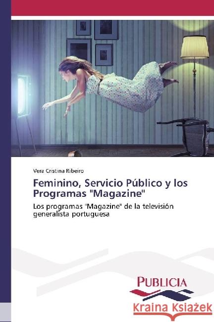 Feminino, Servicio Público y los Programas 