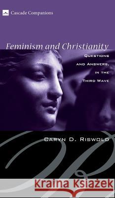 Feminism and Christianity Caryn D Riswold 9781498211550 Cascade Books - książka