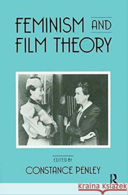 Feminism and Film Theory Constance Penley 9781138151291 Routledge - książka