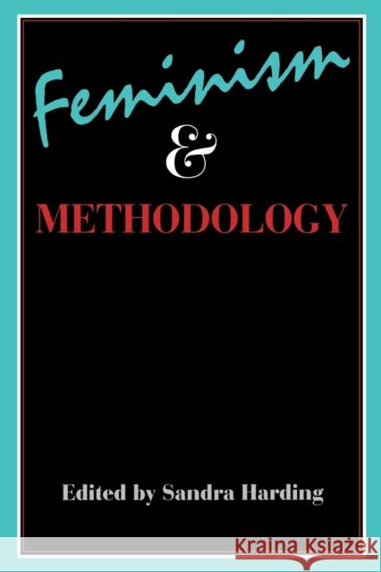 Feminism and Methodology: Social Science Issues Harding, Sandra 9780253204448 Indiana University Press - książka