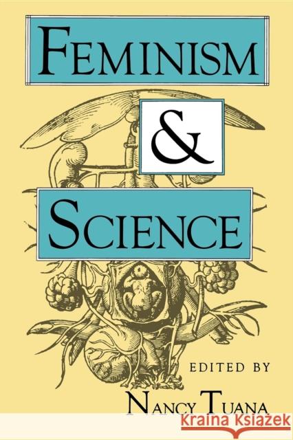 Feminism and Science Nancy Tuana 9780253205254 Indiana University Press - książka