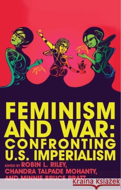 Feminism and War: Confronting Us Imperialism Rohrer, Judy 9781848130180 Zed Books - książka