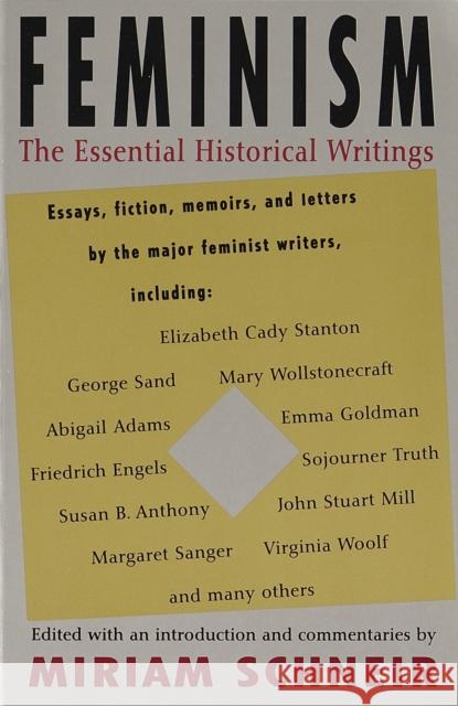 Feminism: The Essential Historical Writings Miriam Schneir 9780679753810 Vintage Books USA - książka