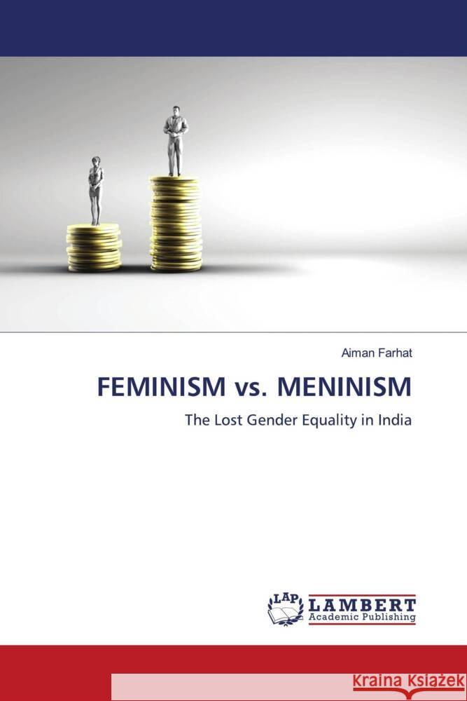 FEMINISM vs. MENINISM Farhat, Aiman 9786200118950 LAP Lambert Academic Publishing - książka