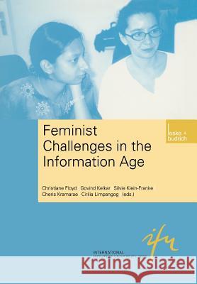 Feminist Challenges in the Information Age: Information as a Social Resource Floyd, Christiane 9783810032553 Vs Verlag Fur Sozialwissenschaften - książka