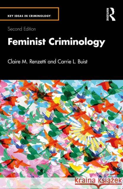 Feminist Criminology Carrie L. (Grand Valley State University, USA) Buist 9780367622992 Routledge - książka