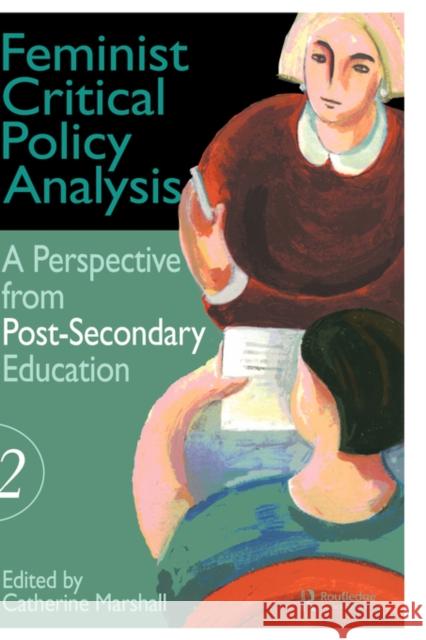 Feminist Critical Policy Analysis II Catherine Marshall 9780750706544 Routledge - książka