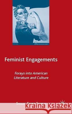 Feminist Engagements: Forays Into American Literature and Culture Fishkin, S. 9780312238582 Palgrave MacMillan - książka