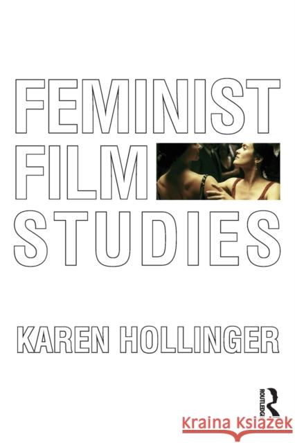 Feminist Film Studies Karen Hollinger 9780415575287 ROUTLEDGE - książka