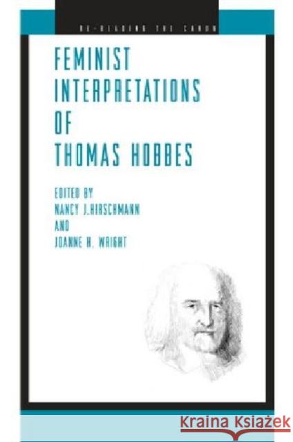 Feminist Interpretations of Thomas Hobbes Nancy J Hirschmann 9780271056357  - książka