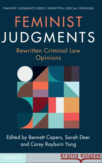Feminist Judgments: Rewritten Criminal Law Opinions  9781316515112 Cambridge University Press - książka