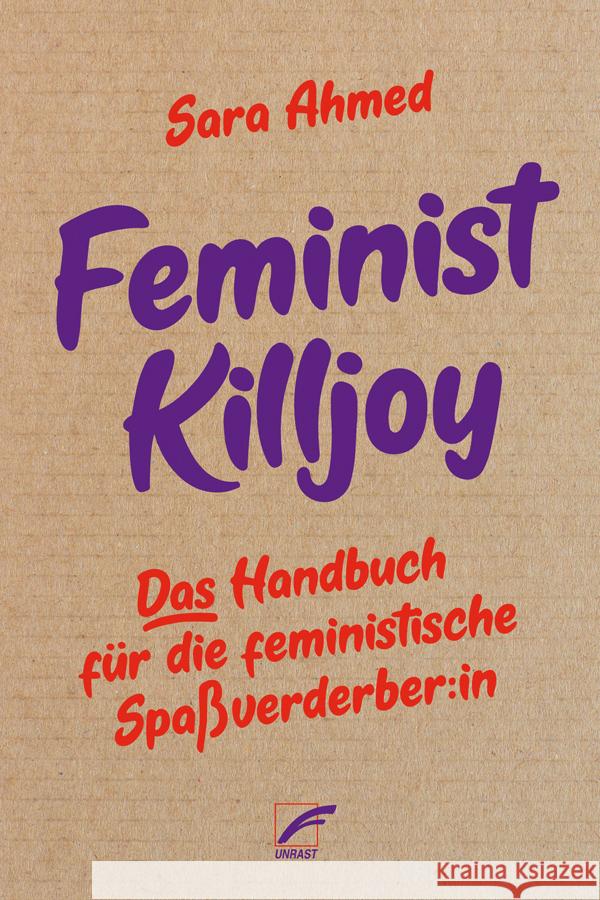 Feminist Killjoy Ahmed, Sara 9783897713758 Unrast - książka