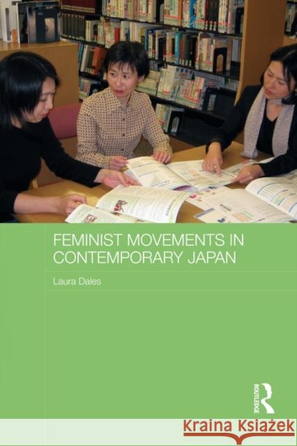 Feminist Movements in Contemporary Japan Laura Dales 9780415673570 Routledge - książka