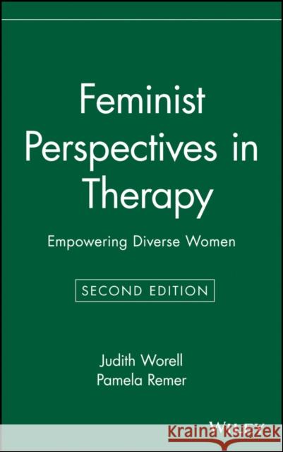 Feminist Perspectives in Therapy: Empowering Diverse Women Worell, Judith 9780471374367  - książka