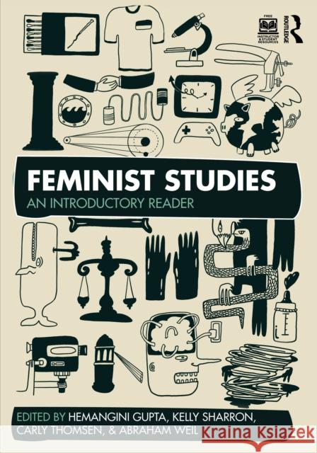 Feminist Studies: An Introductory Reader Hemangini Gupta Kelly Sharron Carly Thomsen 9781032377186 Routledge - książka