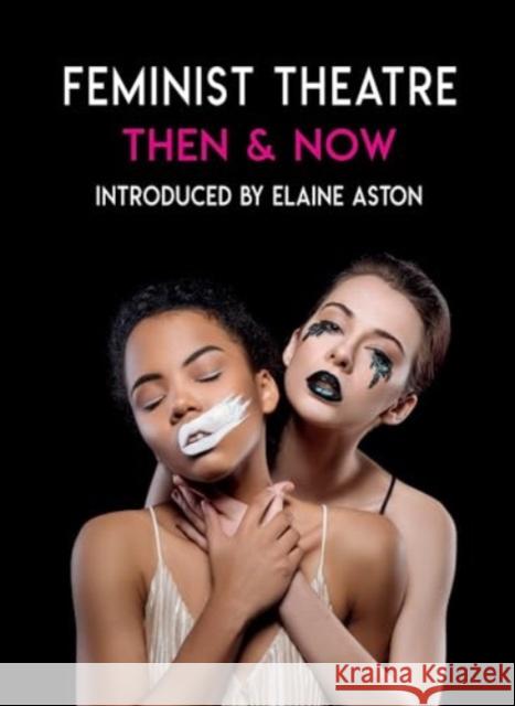 Feminist Theatre - Then and Now: celebrating 50 years  9781913641382 Aurora Metro Publications - książka