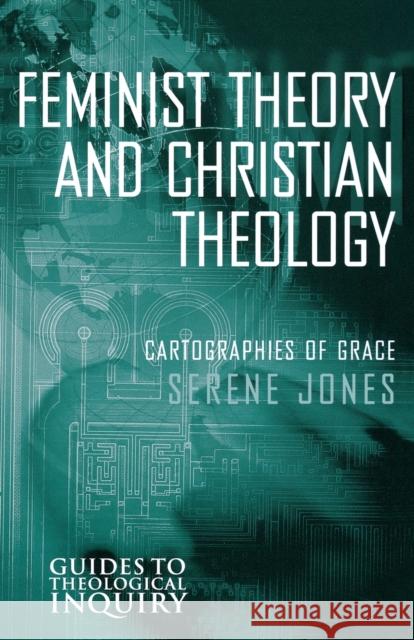 Feminist Theory and Christian Theology Jones, Serene 9780800626945 Augsburg Fortress Publishers - książka