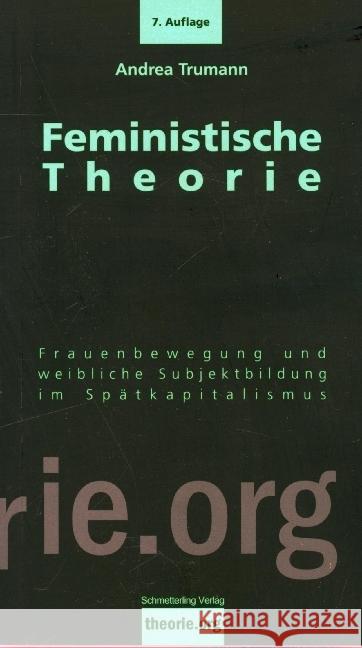 Feministische Theorie (7. Auflage) Trumann, Andrea 9783896576491 Schmetterling Verlag - książka