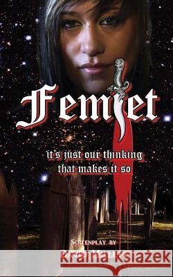 Femlet: it's just our thinking that makes it so Millett, David 9781482395532 Createspace - książka