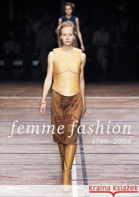 Femme Fashion Patricia Brattig 9783897902152 Arnoldsche Verlagsanstalt GmbH - książka