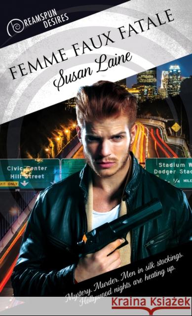 Femme Faux Fatale Susan Laine 9781641080583 Dreamspinner Press - książka