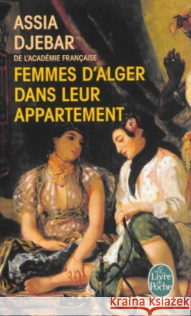 Femmes D Alger Dans Leur Appartement Djebar, A. 9782253068211 ALBIN MICHEL - książka