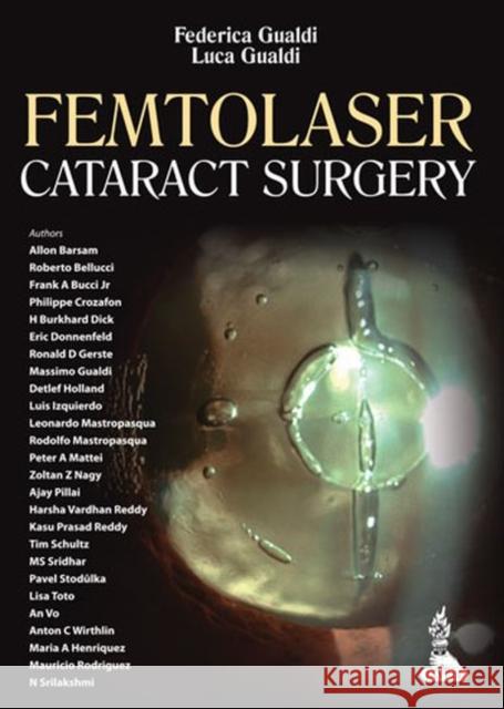Femtolaser Cataract Surgery Federica Gualdi 9789350909898 Jp Medical Ltd - książka