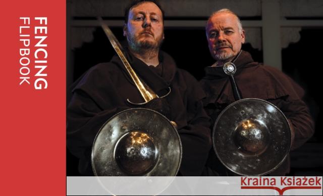 Fencing Flipbook Royal Armouries 9781913013509 Trustees of the Royal Armouries - książka