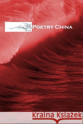 Feng: Poetry China Ming Di Zang Di Xiaobin Yang 9780982345931 Djs Books - książka