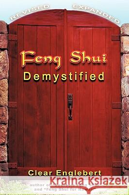 Feng Shui Demystified Englebert Clea 9781440198045 iUniverse - książka