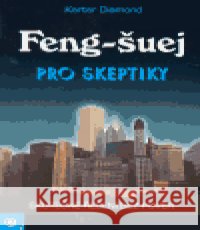 Feng - šuej pro skeptiky Kartar Diamond 9788089227297 Eugenika - książka